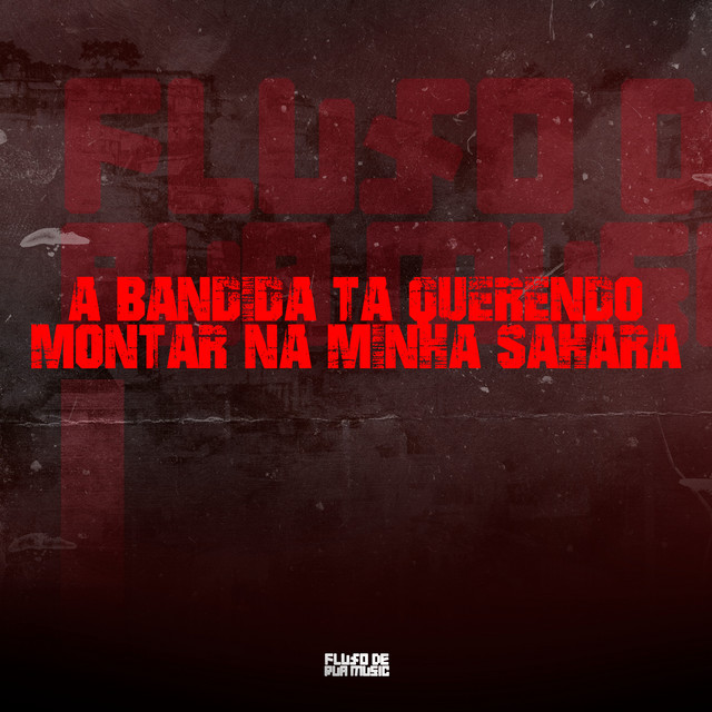 A Bandida Tá Querendo Montar Ná Minha Sahara