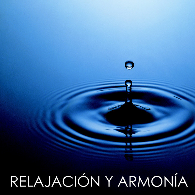 Relajación y Armonía - Música para Sanar el Alma y Vivir en Paz cover art