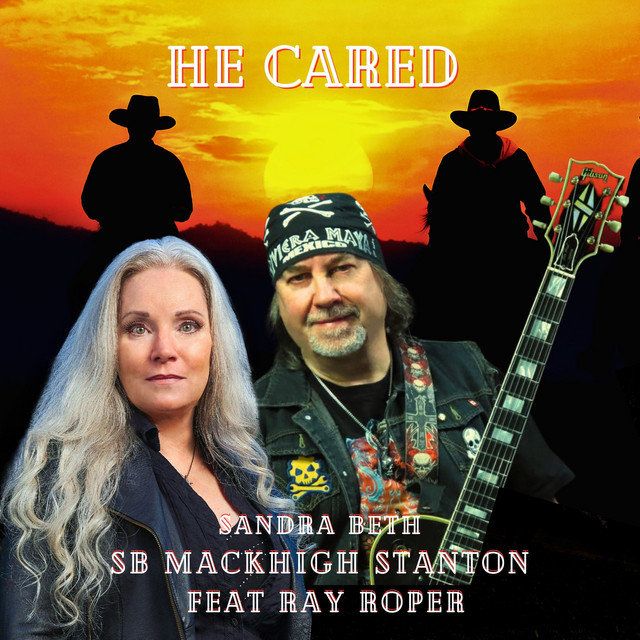 He Cared - song and lyrics by Sandra Beth SB Mackhigh Stanton, Ray ...