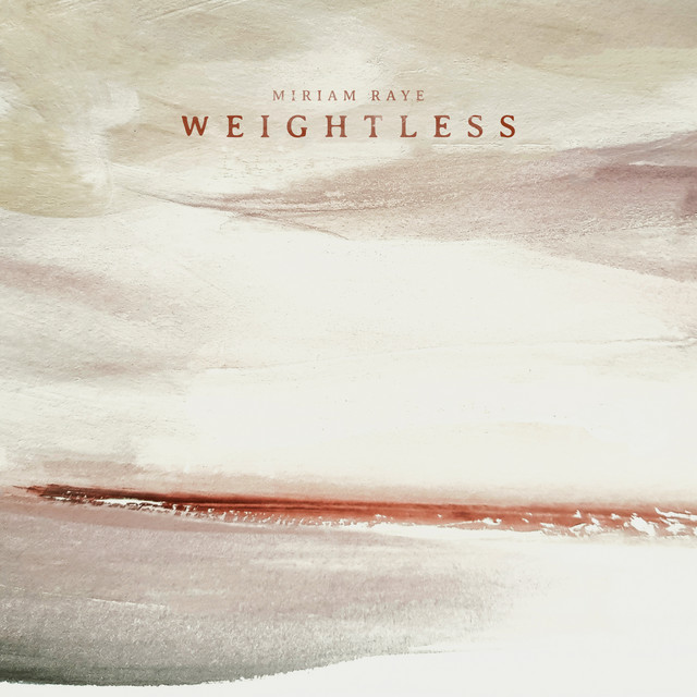 Weightless by Miriam Raye