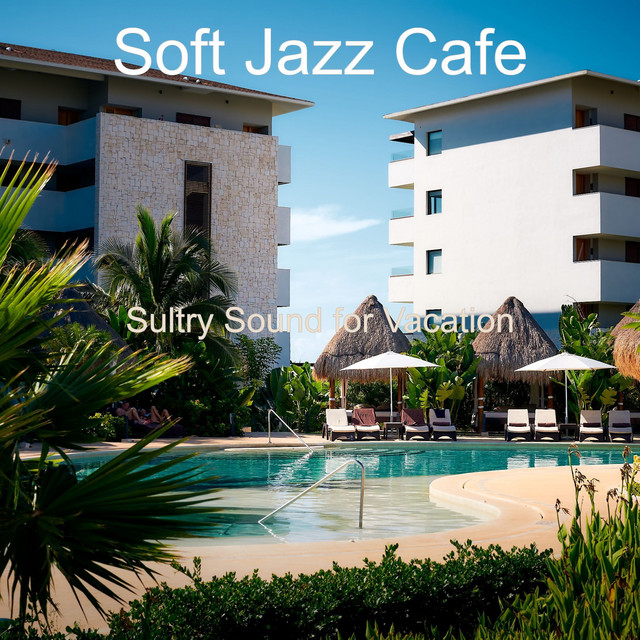 Sultry Sound for Vacation cover art