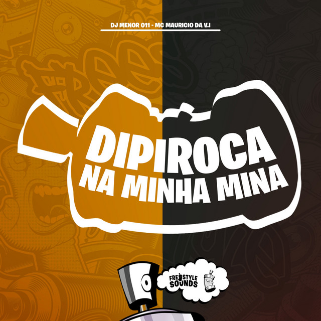 Dipiroca Na Minha Mina