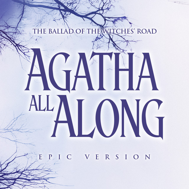 The Ballad of the Witches' Road - Agatha All Along (Epic Version) cover art