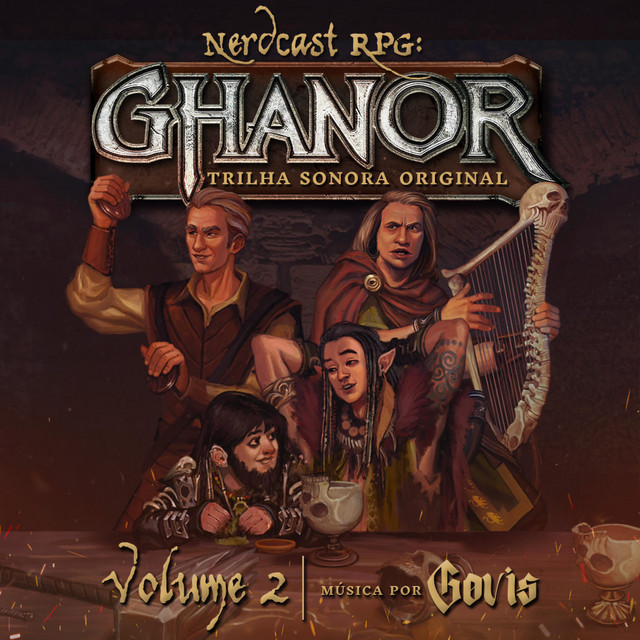 Nerdcast RPG Ghanor (Trilha Sonora Original: Volume 2) - Album by