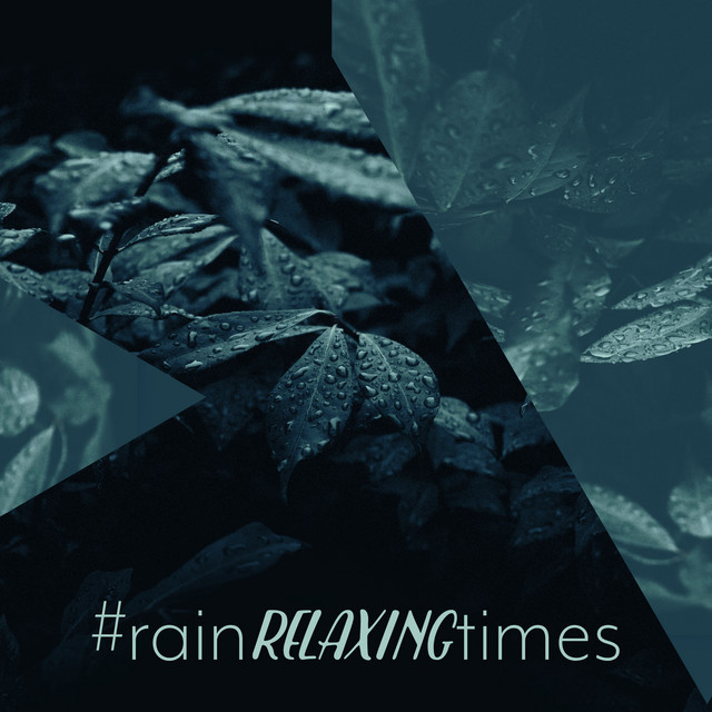 #rainrelaxingtimes cover art