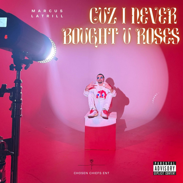 CUZ I NEVER BOUGHT U ROSES cover art