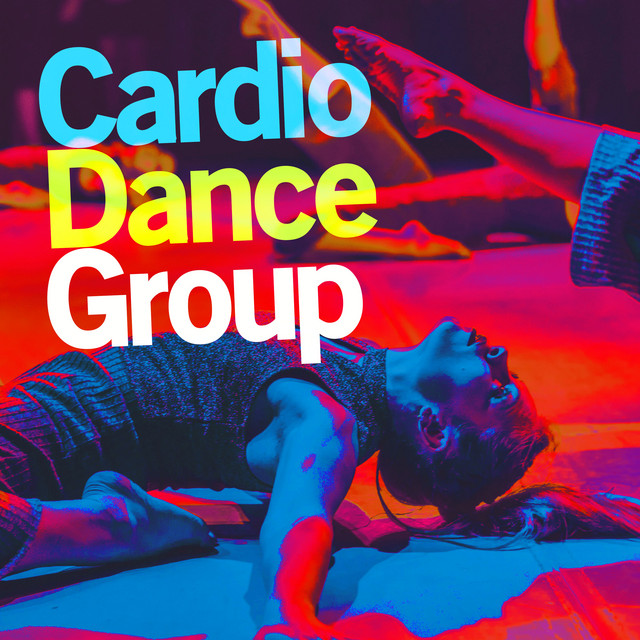 Cardio Dance Group - Compilation by Various Artists | Spotify