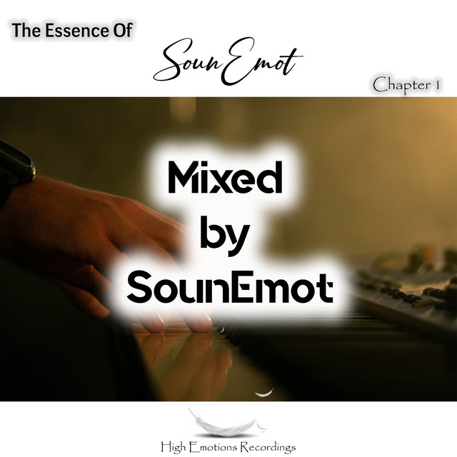 The Essence of Sounemot Chapter 1 - Mixed by SounEmot
