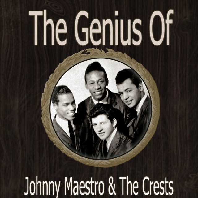 The Genius of Johnny Maestro the Crests cover art
