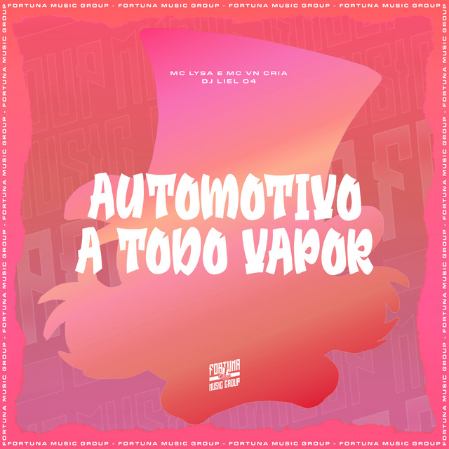 Automotivo a Todo Vapor