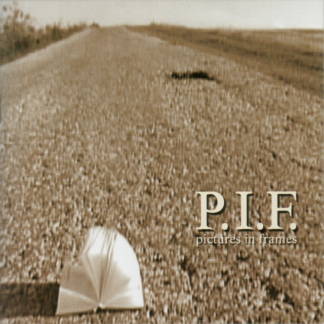 P.I.F. - Pictures In Frames cover art