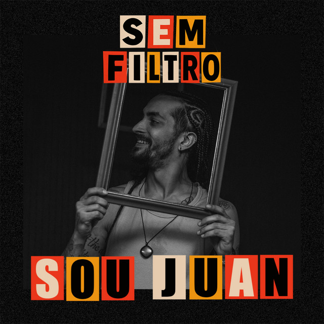 Sou Juan Sem Filtro (Live)