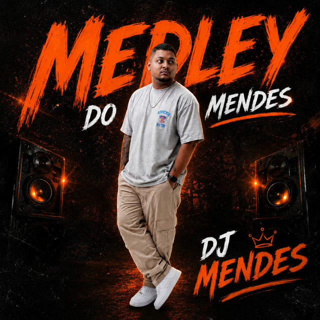 Medley do Mendes