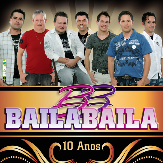 Baila Baila - 10 Anos – Álbum de Banda Baila Baila | Spotify