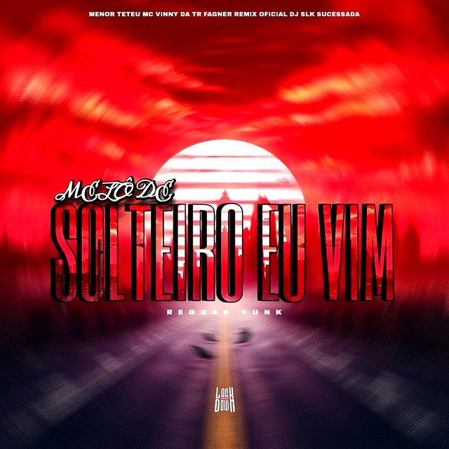 Melô De Solteiro Eu Vim (Reggae funk)