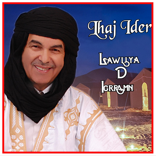 Lawliya D Igrramn - Single by Lhaj Ider | Spotify