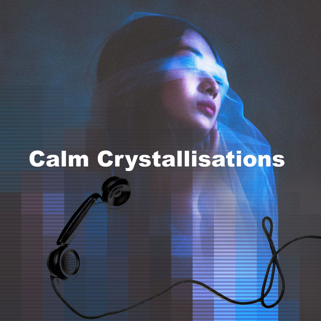 Calm Crystallisations cover art