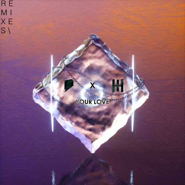 Your Love (Remixes) cover art