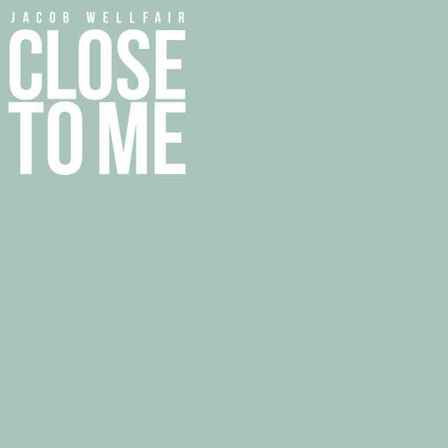 Close to Me - Acoustic