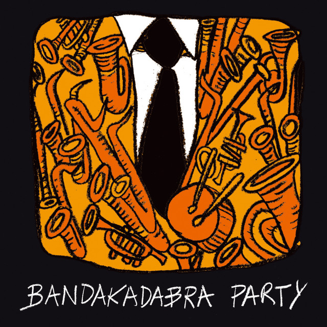 Bandakadabra Party cover art