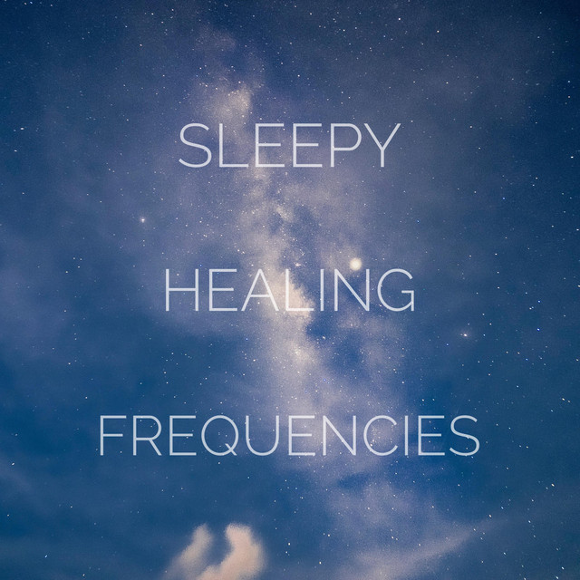 Sleepy Healing Frequencies cover art