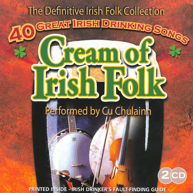 Cream Of Irish Folk - 40 Great Irish Drinking Songs cover art