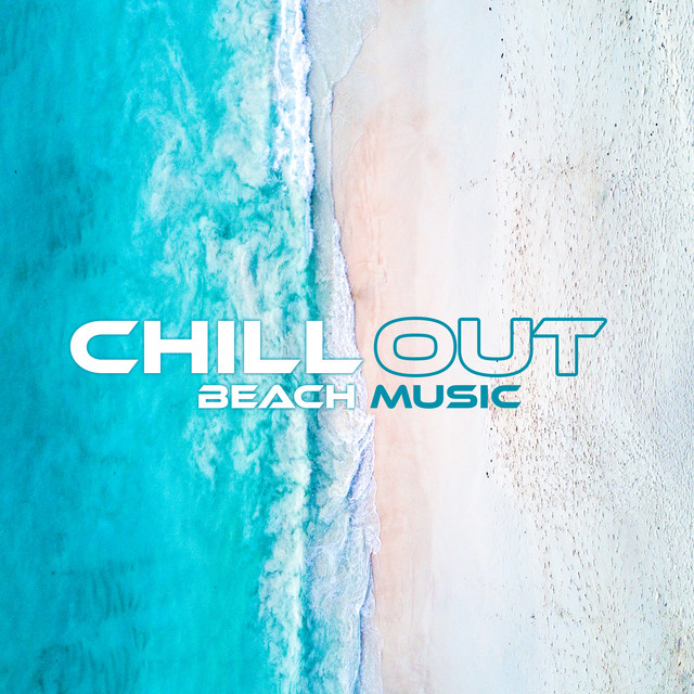 Chill Out Beach Music. Party Time, Evening Relaxation, Rhythmic Sounds, Tracks, Free Time cover