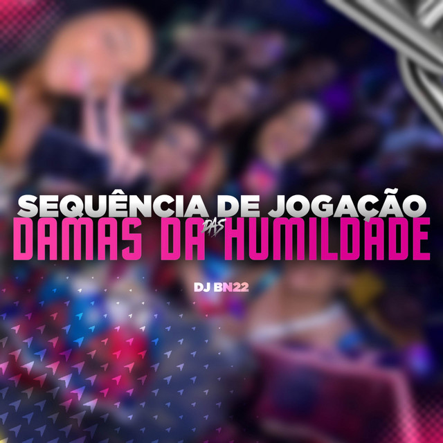 SEQUÊNCIA DE JOGAÇÃO DAS DAMAS DA HUMILDADE