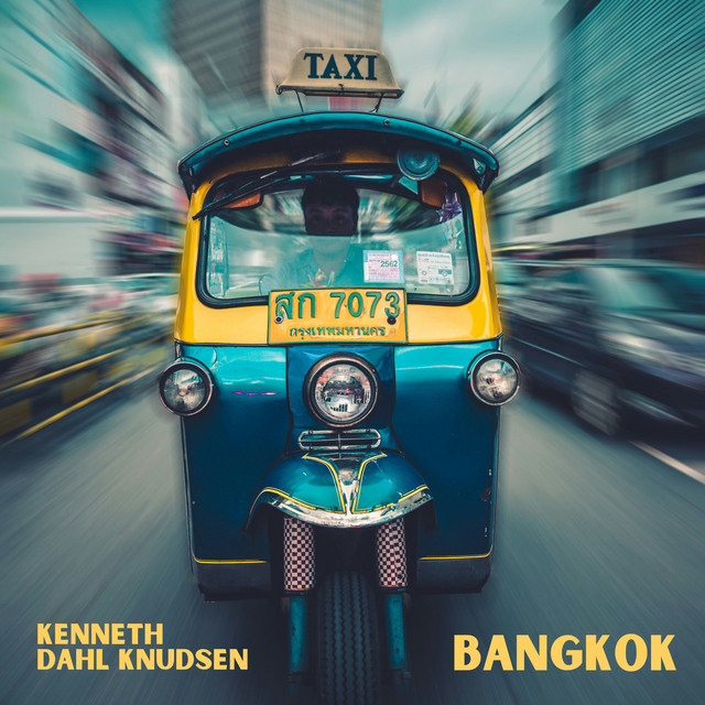 Обкладинка: Bangkok — Kenneth Dahl Knudsen