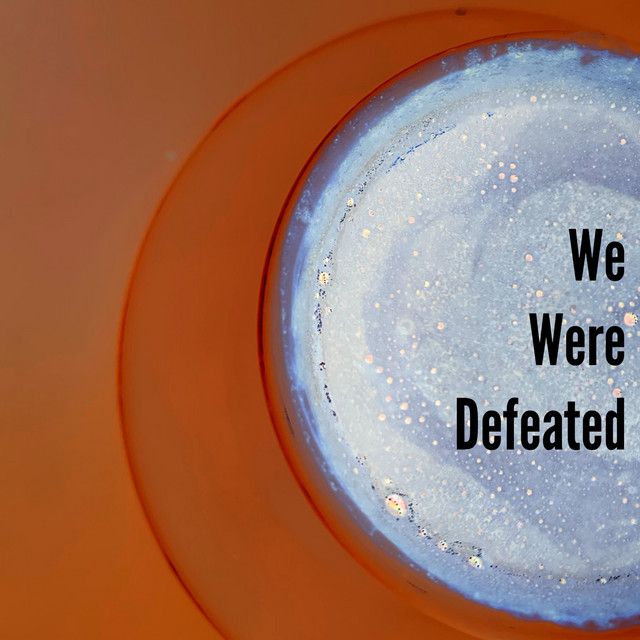 We Were Defeated (Acoustic Version) cover art