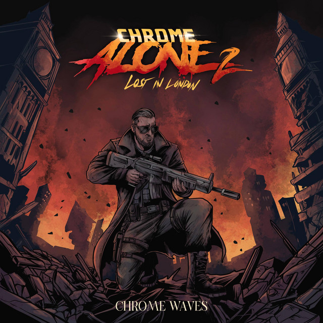Chrome Alone 2 (Lost In London) cover art