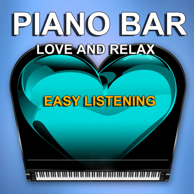 Piano Bar (Easy Listening-Love and Relax) cover art
