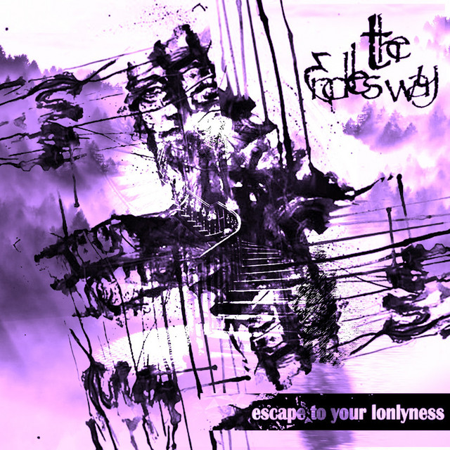 Escape to Your Loneliness (Remix) - Single by The Endless Way | Spotify