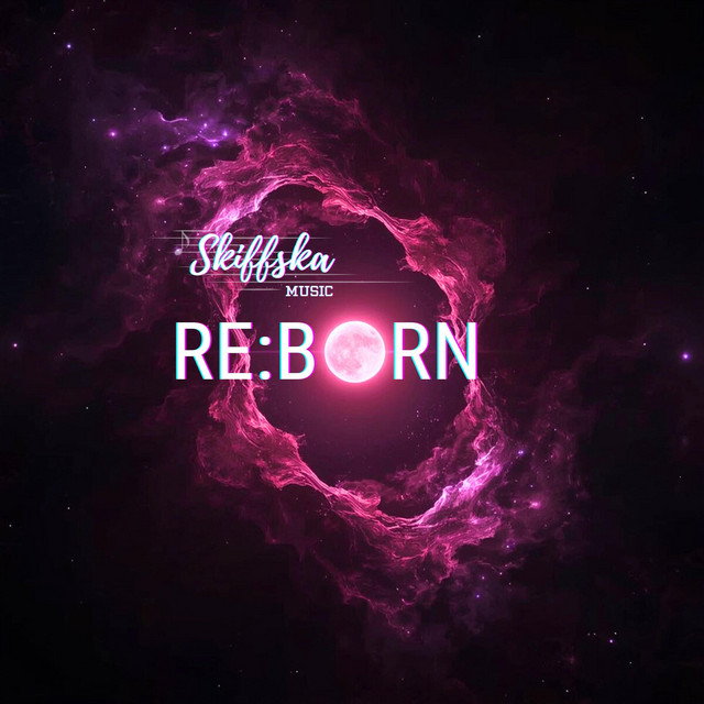 Cover art: RE:BORN — Skiffska Music