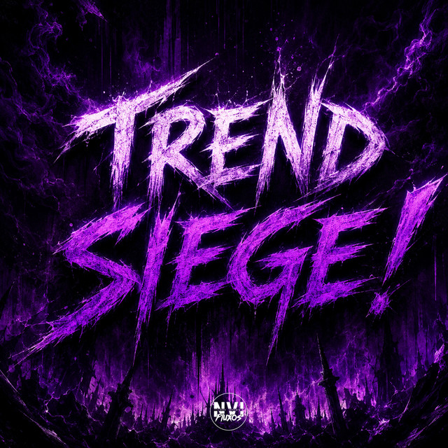 Trend Siege!