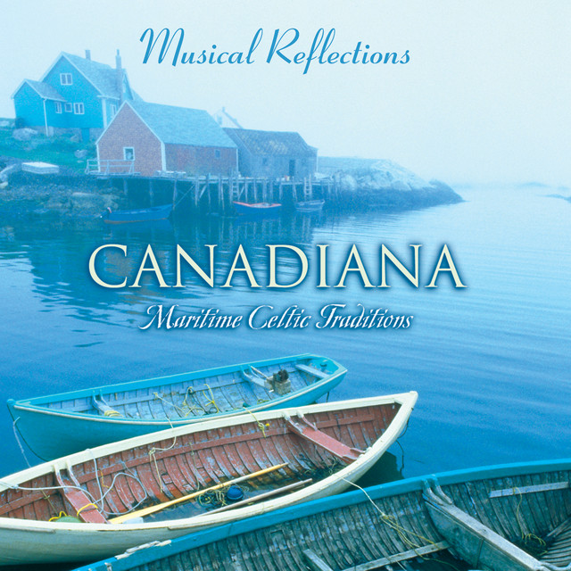 Canadiana: Maritime Celtic Traditions cover art
