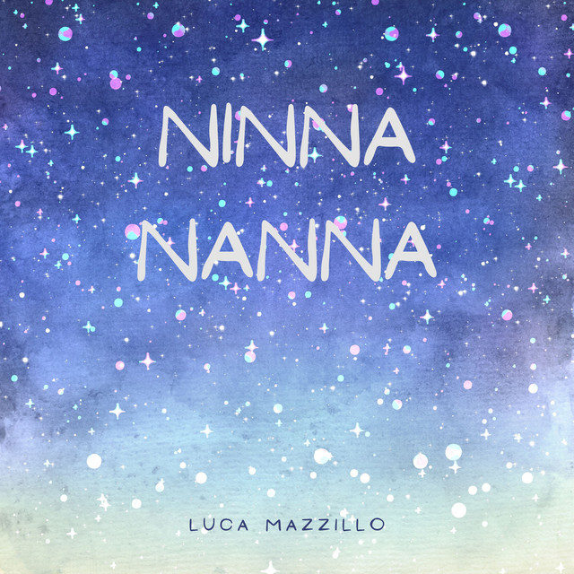Luca Mazzillo – Ninna Nanna
