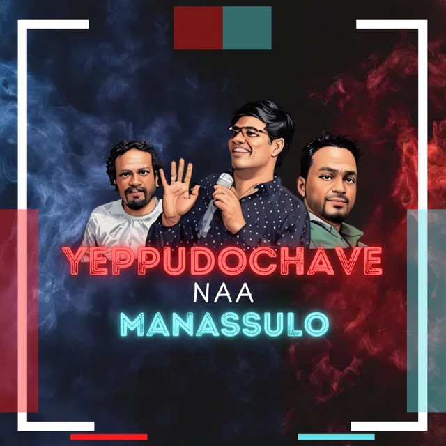 Yeppudochave Naa Manassulo