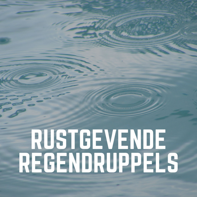 Rustgevende Regendruppels cover art