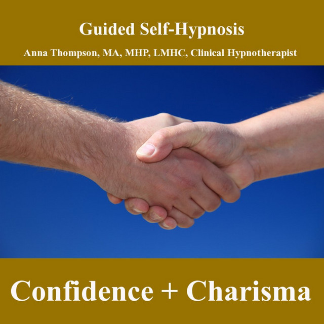 Self Confidence and Charisma, Hypnosis for Developing Personal Magnetism and High Self-Esteem cover art