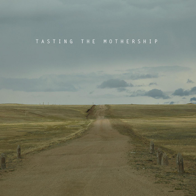 Tasting the Mothership cover art
