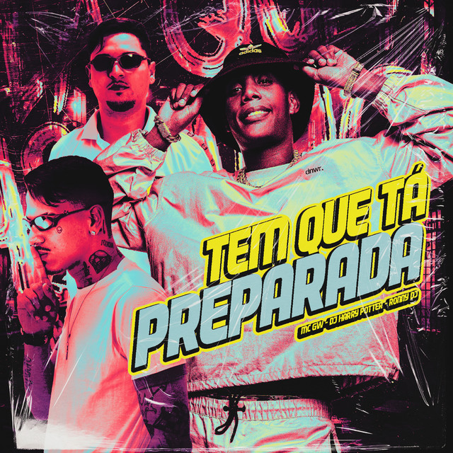 Tem Que Tá Preparada