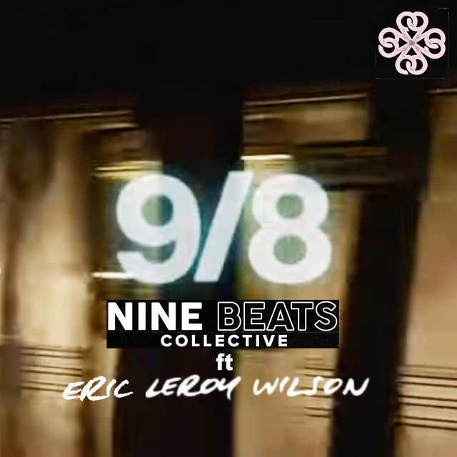 9/8 - Single by Nine Beats Collective | Spotify
