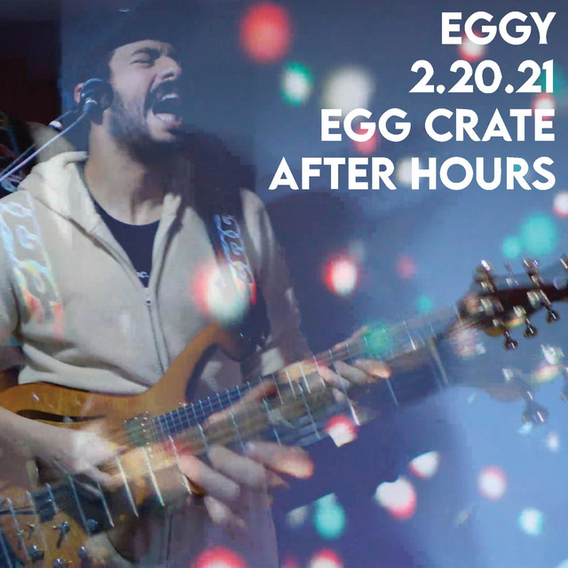Egg Crate After Hours (2.20.21) [Live] cover art