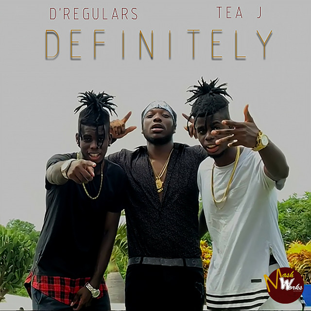 D' Regulars, Tea J – Definitely