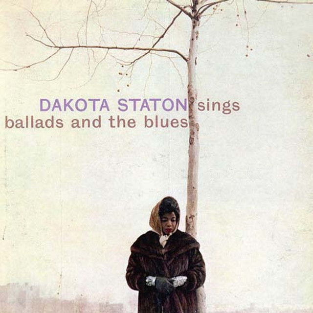 Dakota Staton Sings Ballads and the Blues