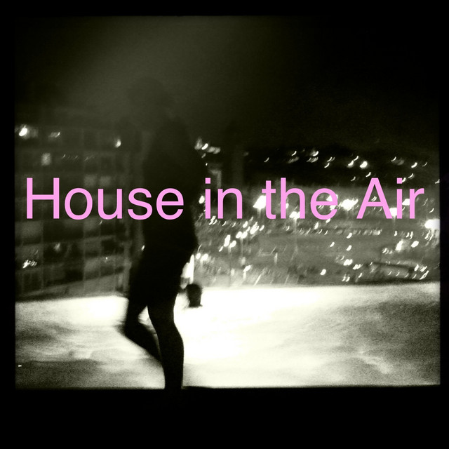 House in the Air - Smooth House Party Starters cover art