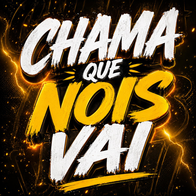 CHAMA QUE NOIS VAI