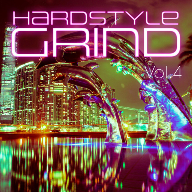 Hardstyle Grind, Vol. 4 cover