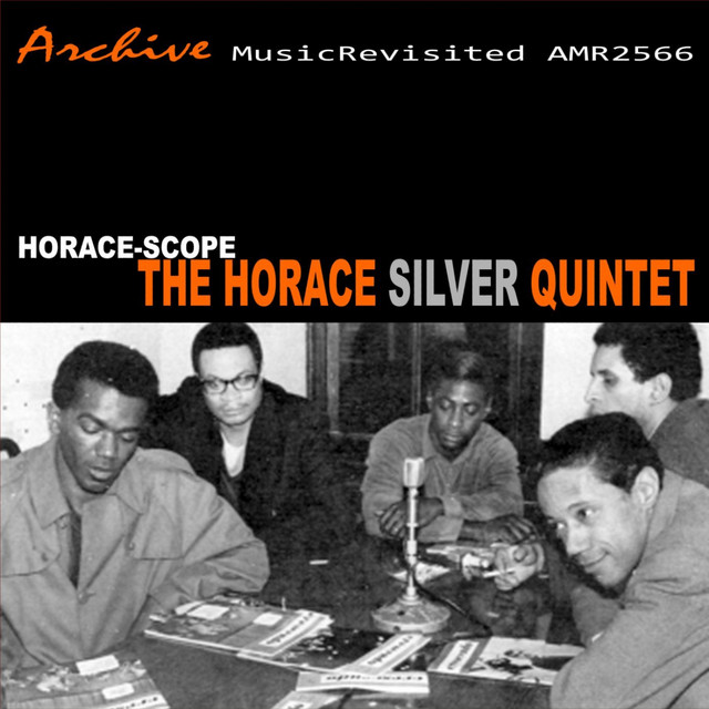 Horace-Scope - Album by Horace Silver Quintet | Spotify